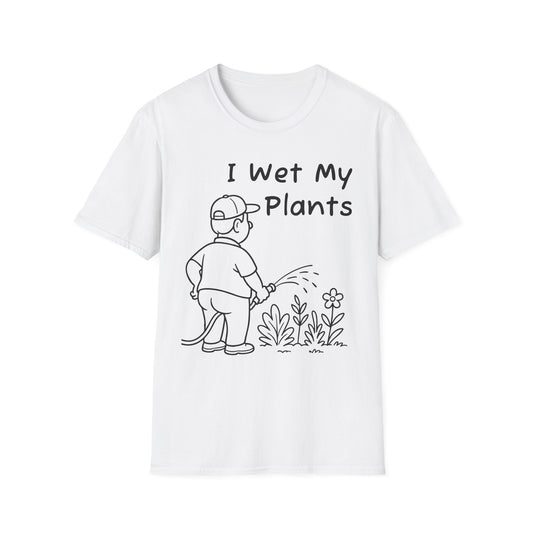 Funny Plant Lover T-Shirt, Gardening Gift, Unisex Tee, I Wet My Plants Shirt, Graphic Shirt