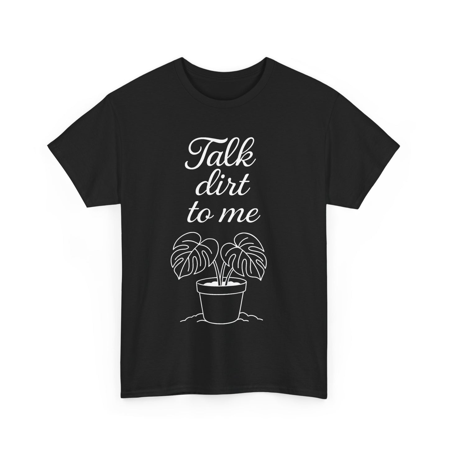 Funny Plant Lover Tee - Talk Dirt to Me Cotton Shirt, Gardening Gift, Casual Wear, Plant Mom Apparel, Unique Gift for Her