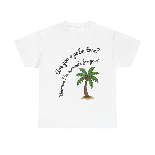 Funny Pickup line, Coconut, Unisex Tee, Tropical Palm Tree Shirt, Summer Vibes T-Shirt, Fun Gift for Beach Lovers, Birthday, Vacation