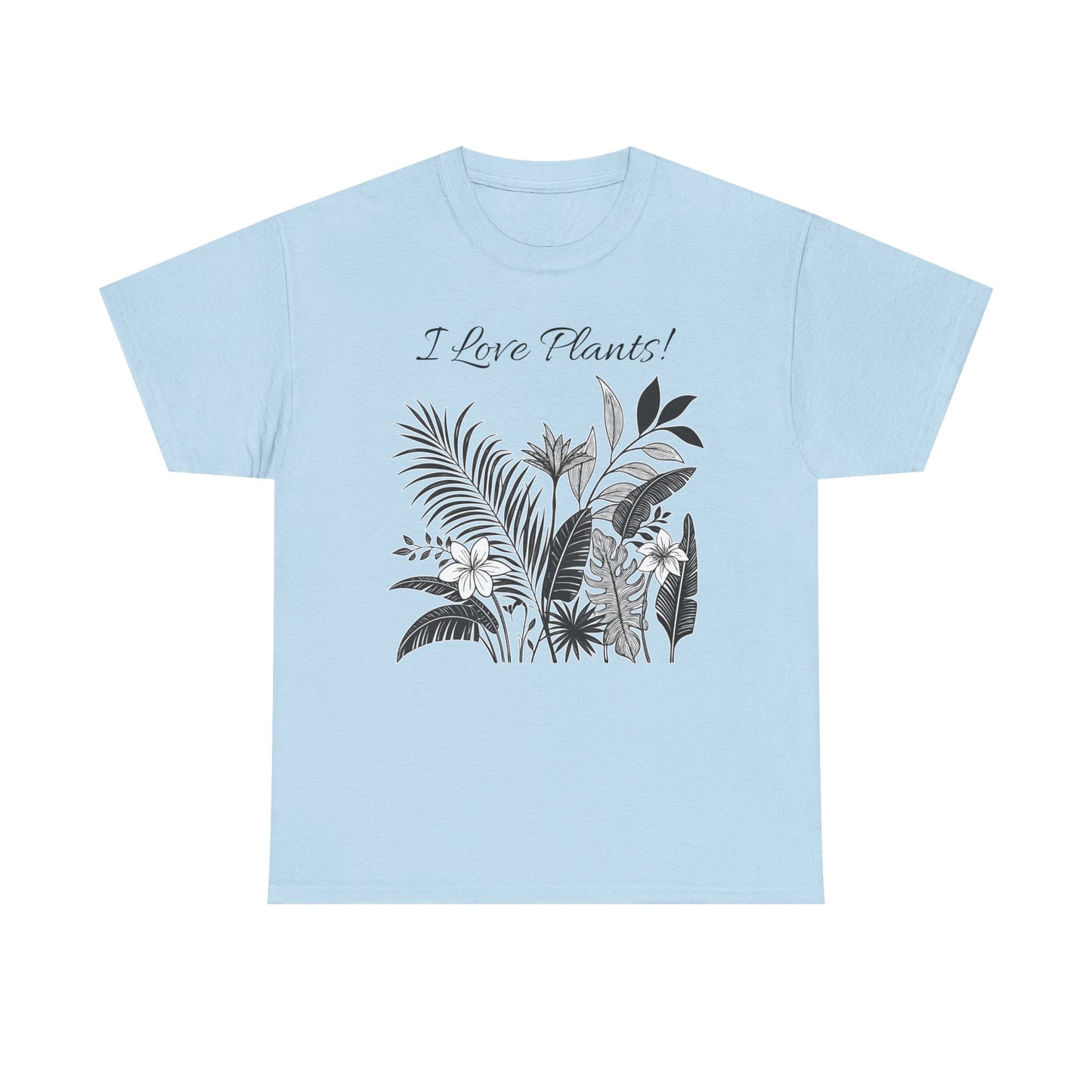 T-Shirt for Plant Lover Tee with Tropical Design Shirt for Plant Mom Gift for Gardening Lover Shirt I Love Plants