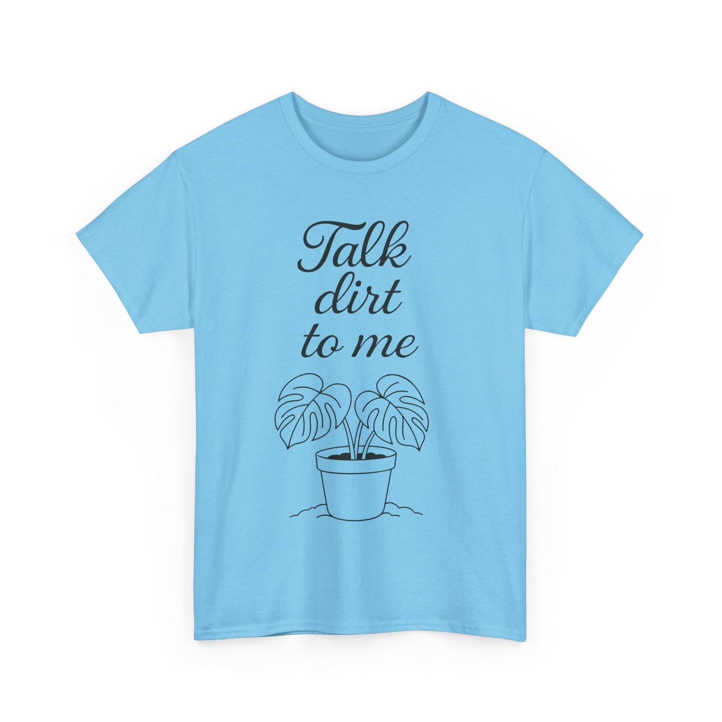 Funny Plant Lover Tee - Talk Dirt to Me Cotton Shirt, Gardening Gift, Casual Wear, Plant Mom Apparel, Unique Gift for Her