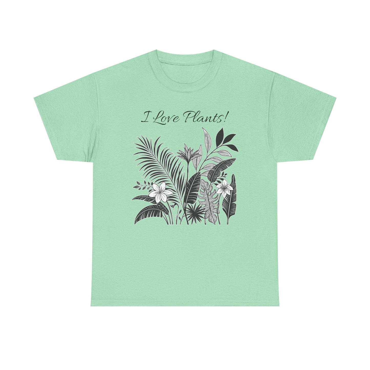T-Shirt for Plant Lover Tee with Tropical Design Shirt for Plant Mom Gift for Gardening Lover Shirt I Love Plants