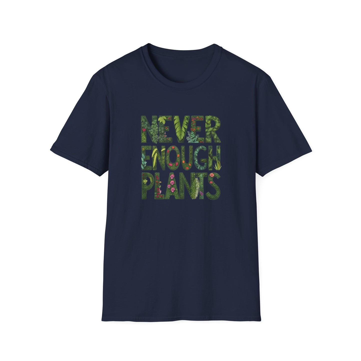 T-Shirt for Plant Lover - Never Enough Plants - Gift for Gardener Shirt for Nature Lover Tee