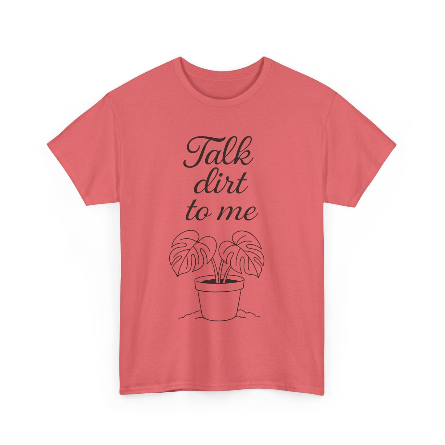 Funny Plant Lover Tee - Talk Dirt to Me Cotton Shirt, Gardening Gift, Casual Wear, Plant Mom Apparel, Unique Gift for Her