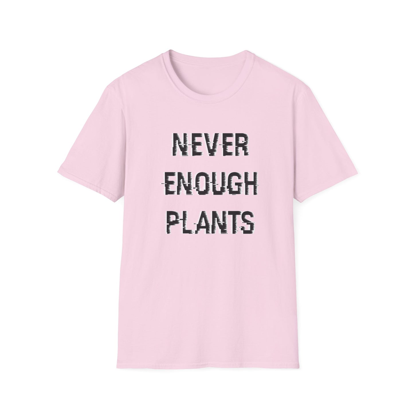 Plant Lover's Unisex T-Shirt, Never Enough Plants, Gardening Shirt, Gift for Plant Parents, Eco-Friendly Tee, Botanical Humor Top