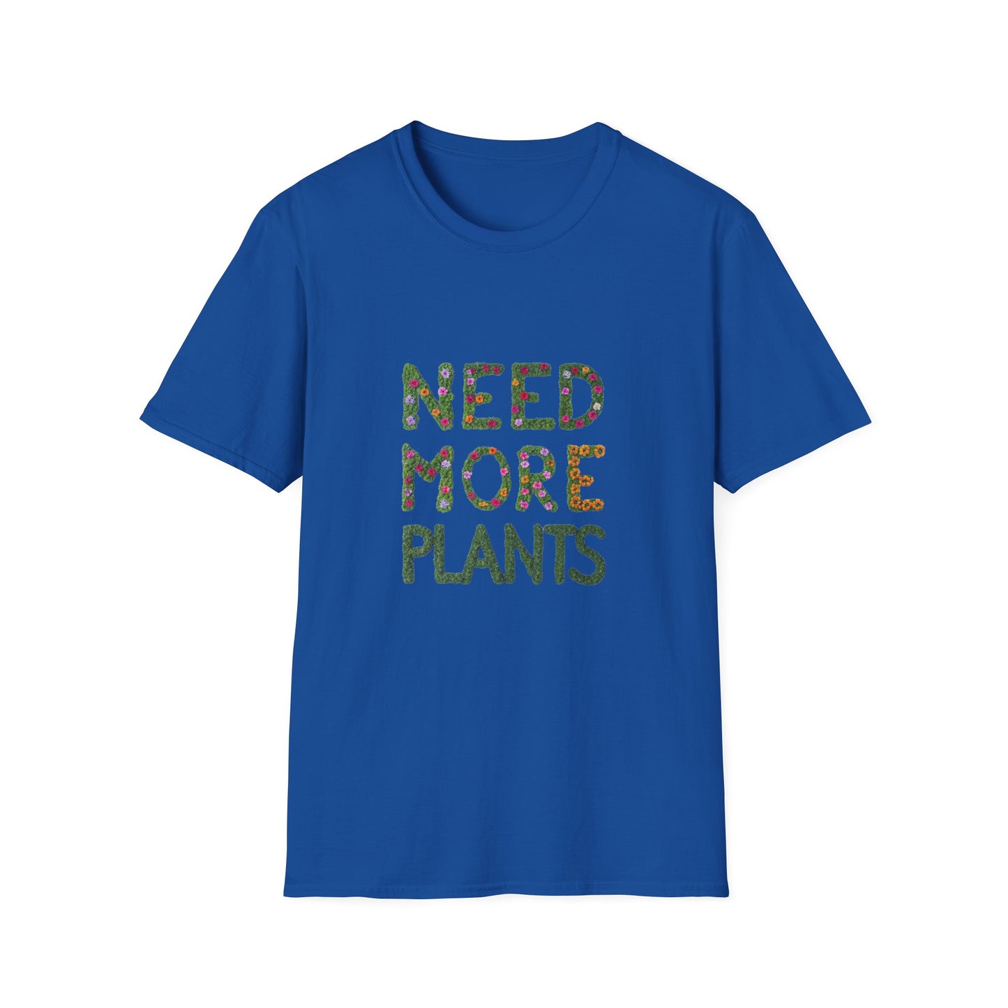Need More Plants T-Shirt for Plant Lover Gift Gardening Tee Eco-Friendly Apparel Nature Lover Outfit Botanical Fashion