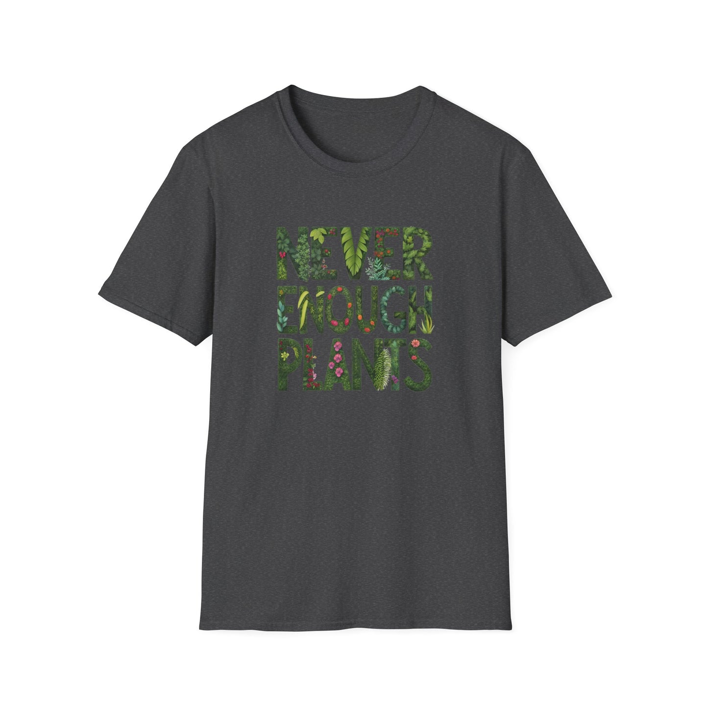 T-Shirt for Plant Lover - Never Enough Plants - Gift for Gardener Shirt for Nature Lover Tee
