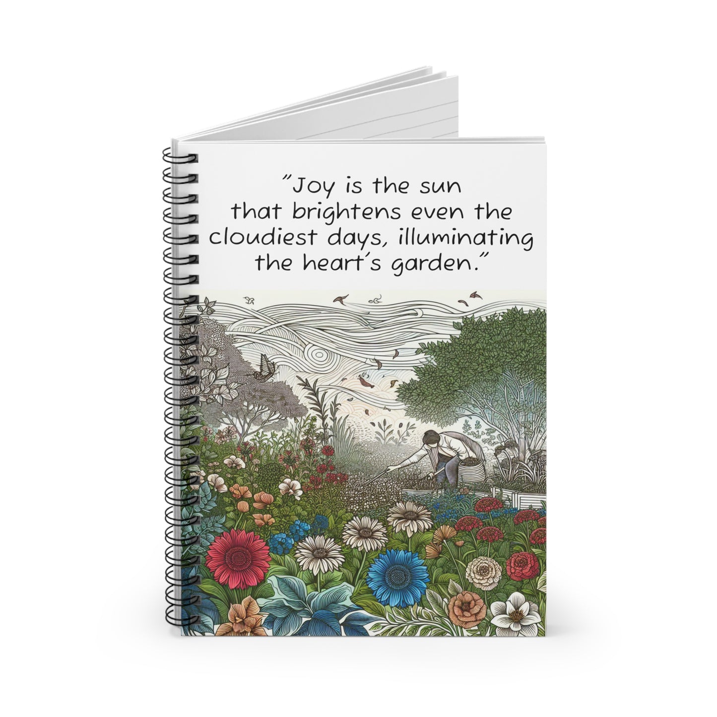 Inspirational Spiral Notebook - Garden Design, Motivational Journal, Floral Writing Book, Quote Notebook, Perfect for Students, Gifts for