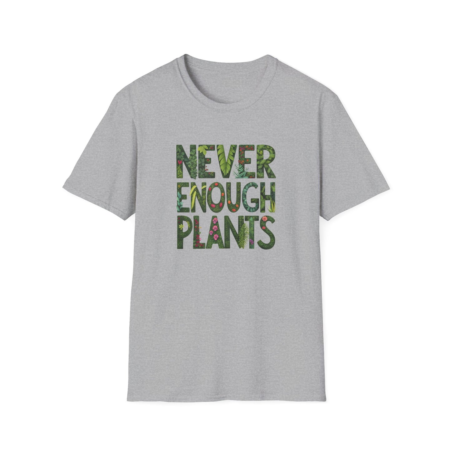 T-Shirt for Plant Lover - Never Enough Plants - Gift for Gardener Shirt for Nature Lover Tee