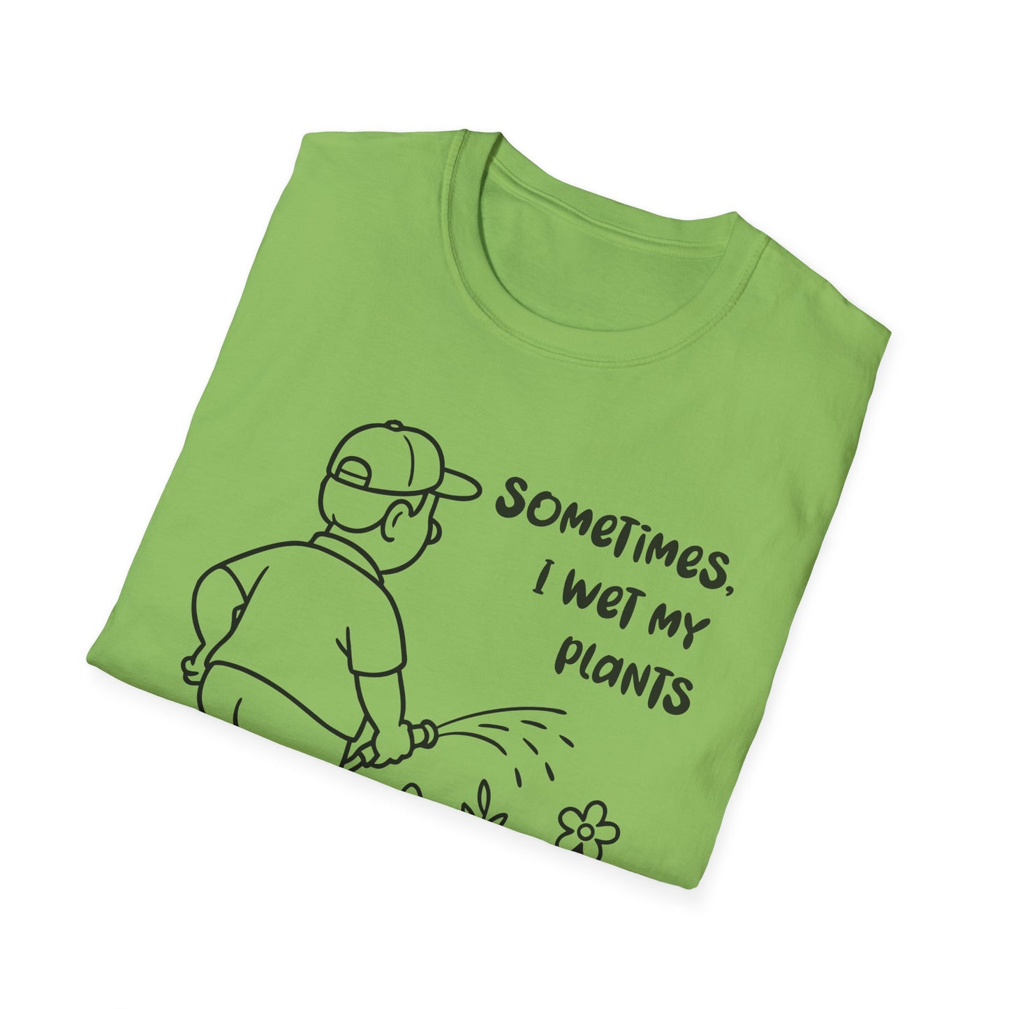 Funny Plant Lover T-Shirt Gift for Gardening Lover Shirt Gift for Him / Her I Wet My Plants Tee