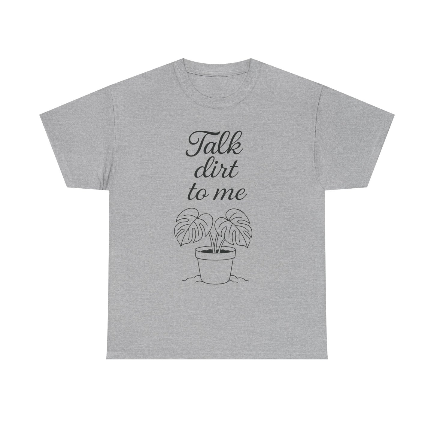 Funny Plant Lover Tee - Talk Dirt to Me Cotton Shirt, Gardening Gift, Casual Wear, Plant Mom Apparel, Unique Gift for Her