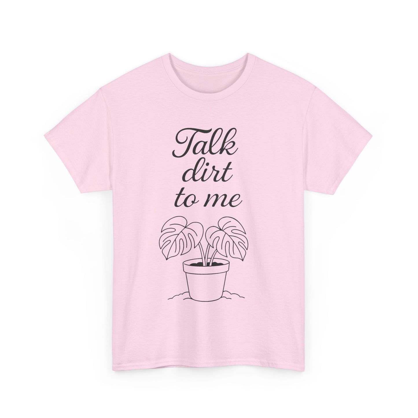 Funny Plant Lover Tee - Talk Dirt to Me Cotton Shirt, Gardening Gift, Casual Wear, Plant Mom Apparel, Unique Gift for Her