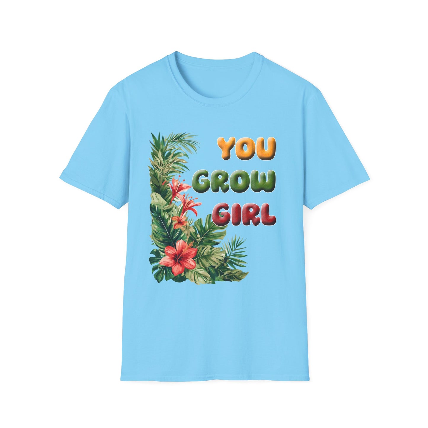 Tropical T-Shirt for Garden Lovers Tee for Plant Lover Inspirational Gift for Women Summer Style You Grow Girl