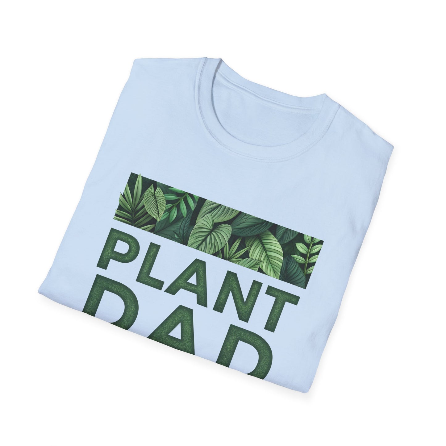 Plant Dad T-Shirt Tee for Nature Lover Gift for Father's Day Gardening Lover