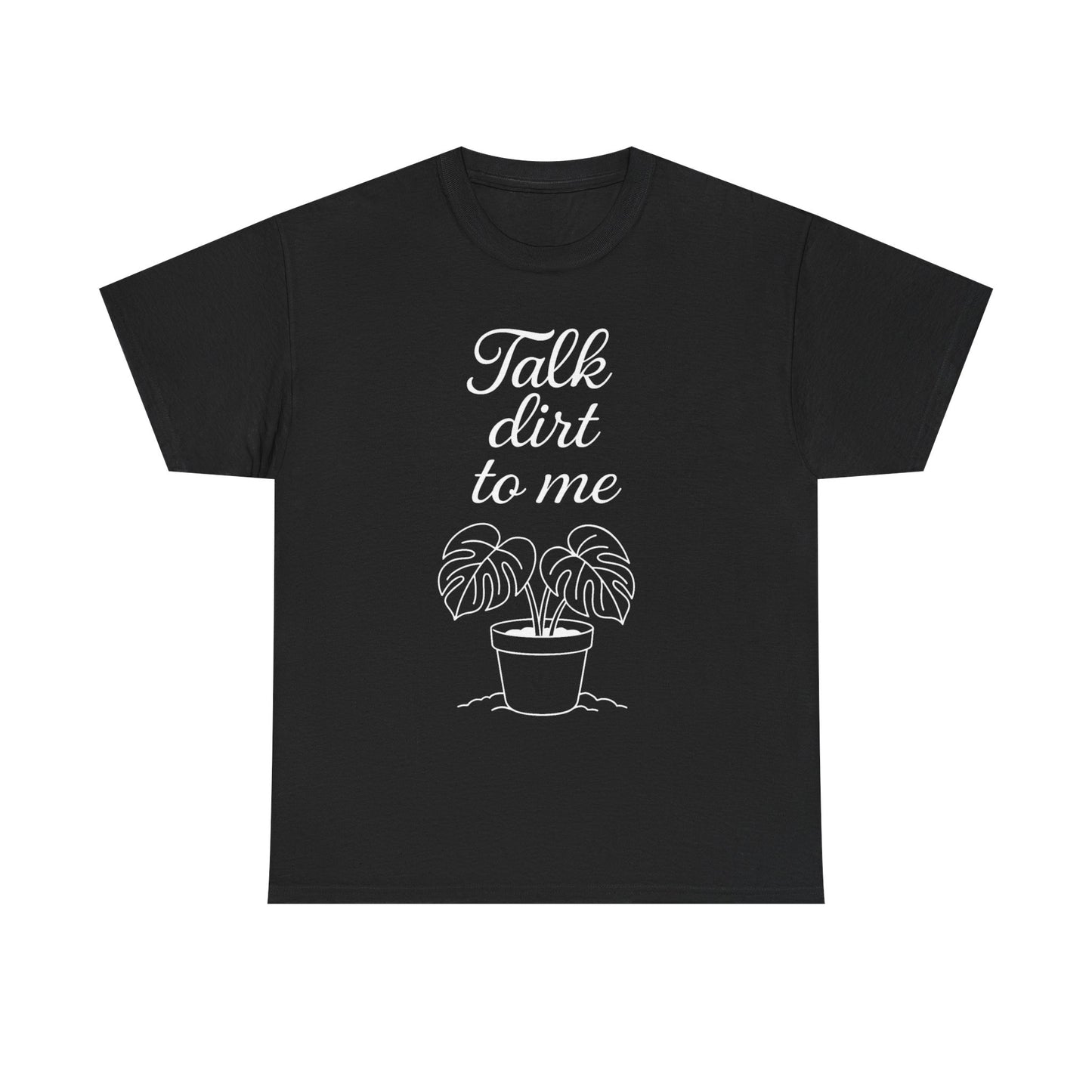 Funny Plant Lover Tee - Talk Dirt to Me Cotton Shirt, Gardening Gift, Casual Wear, Plant Mom Apparel, Unique Gift for Her