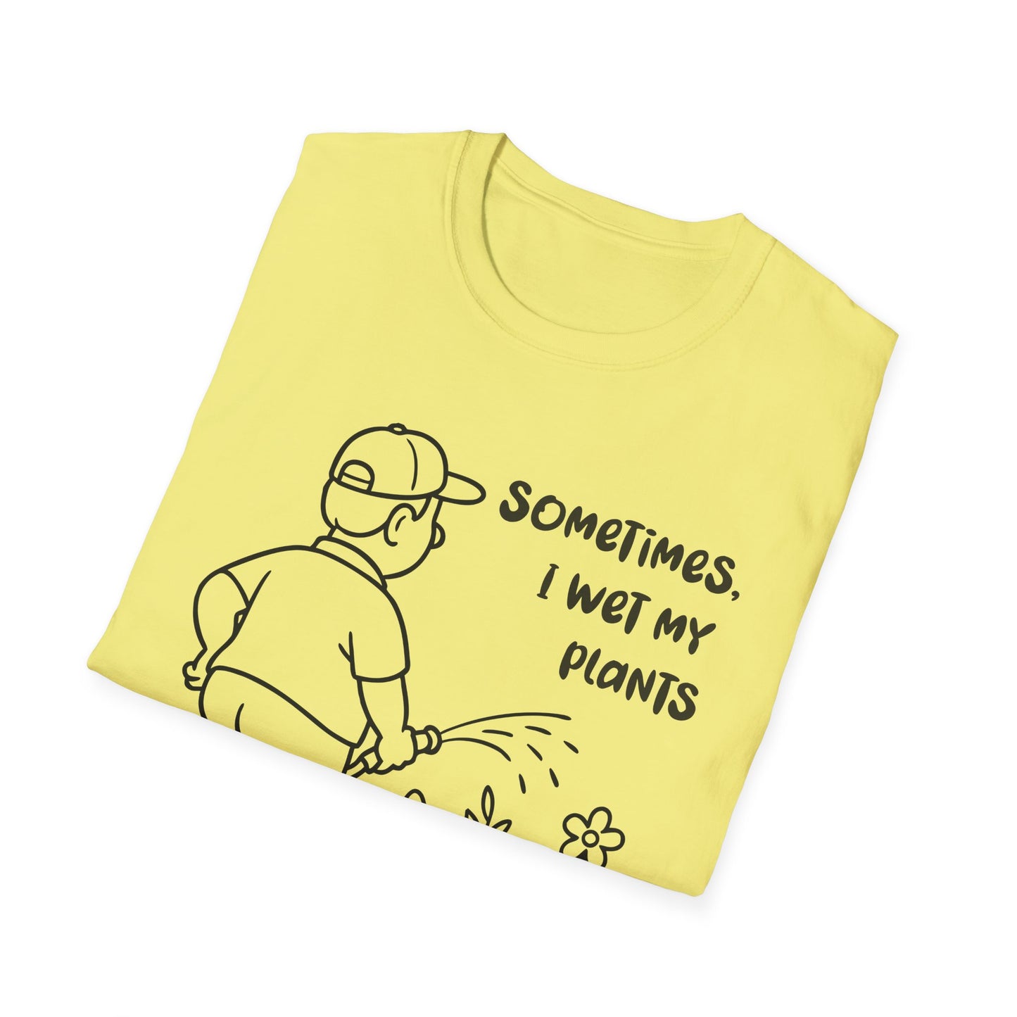Funny Plant Lover T-Shirt Gift for Gardening Lover Shirt Gift for Him / Her I Wet My Plants Tee