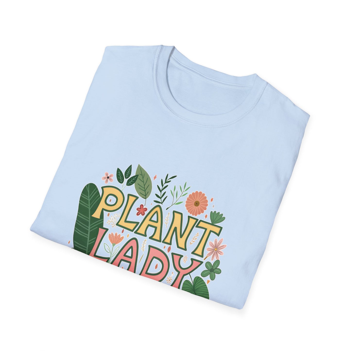 Plant Lady T-Shirt Perfect Gift for Gardeners Shirt for Plant Lover Mother's Day Birthday Everyday Wear
