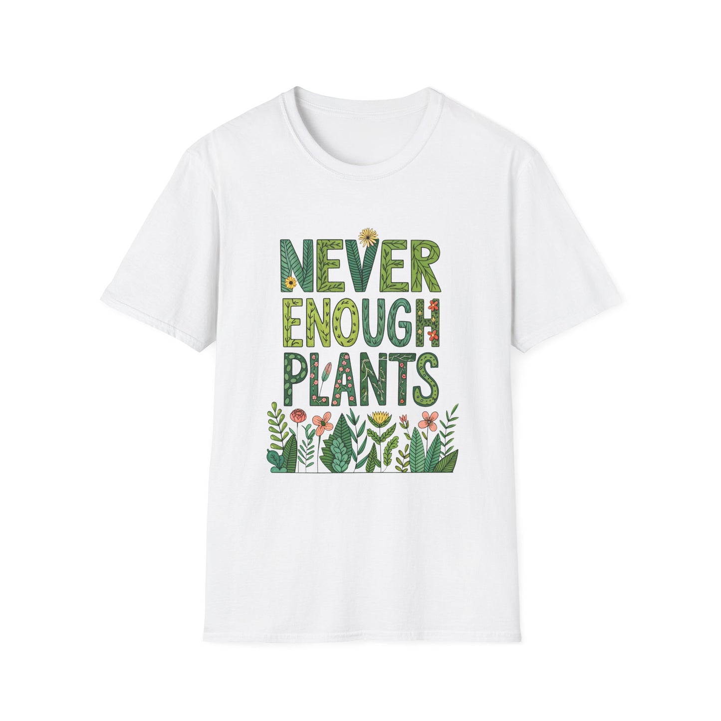 T-Shirt for Plant Lover - Never Enough Plants - Gift for Gardener Shirt for Nature Lover Tee