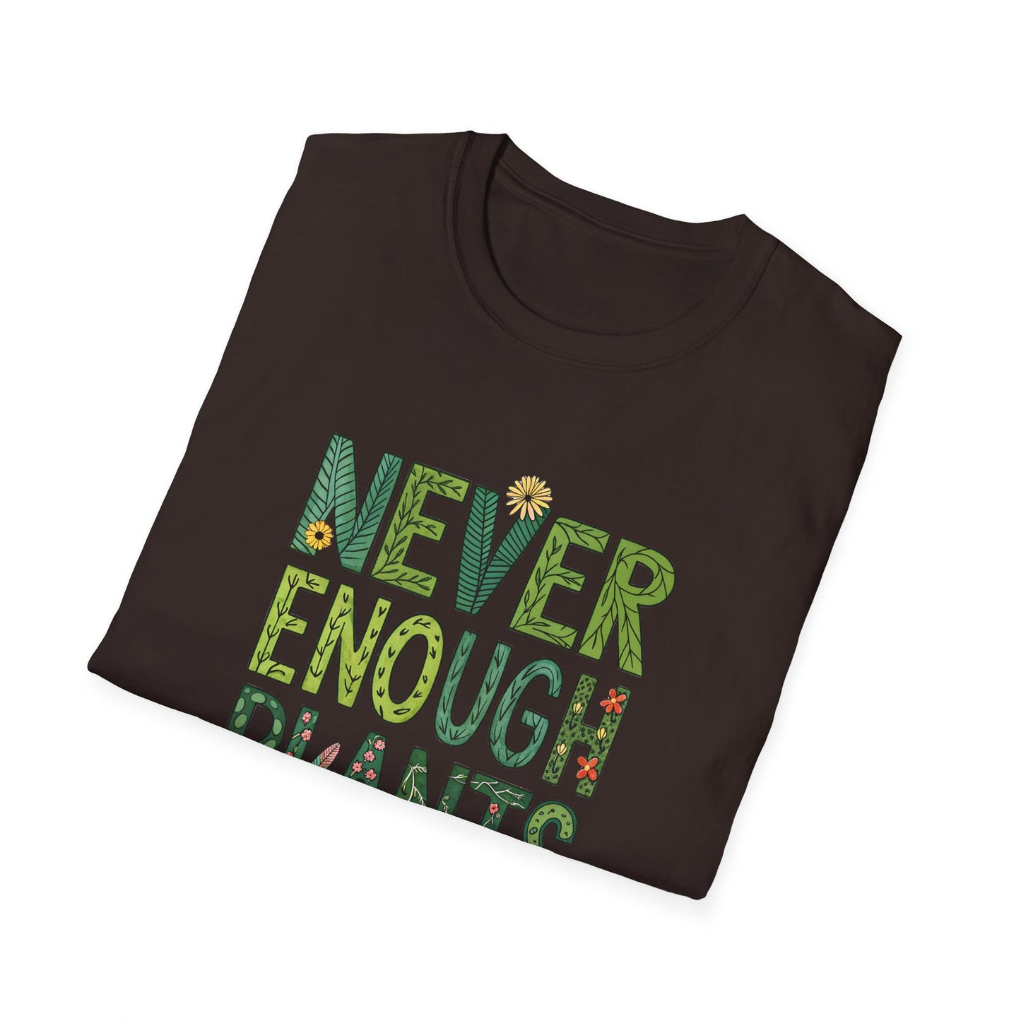 T-Shirt for Plant Lover - Never Enough Plants - Gift for Gardener Shirt for Nature Lover Tee