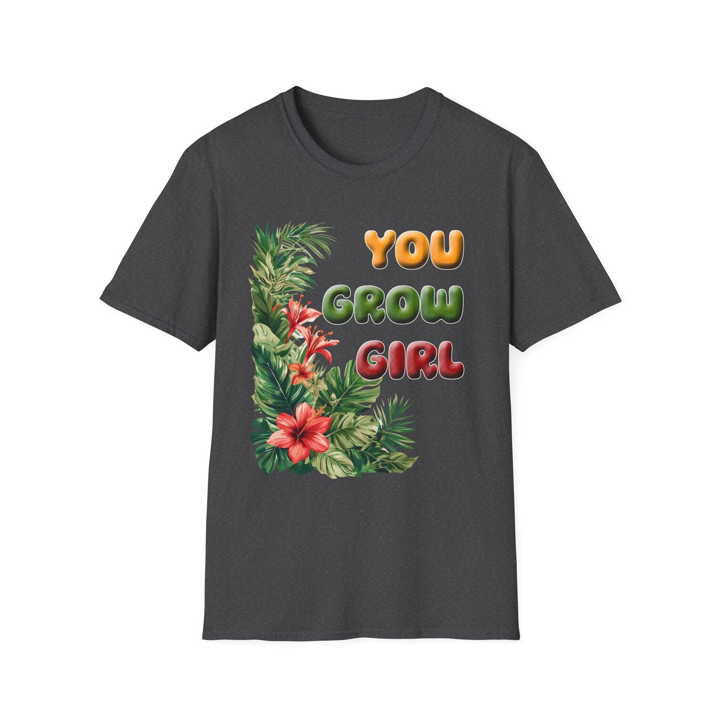 Tropical T-Shirt for Garden Lovers Tee for Plant Lover Inspirational Gift for Women Summer Style You Grow Girl