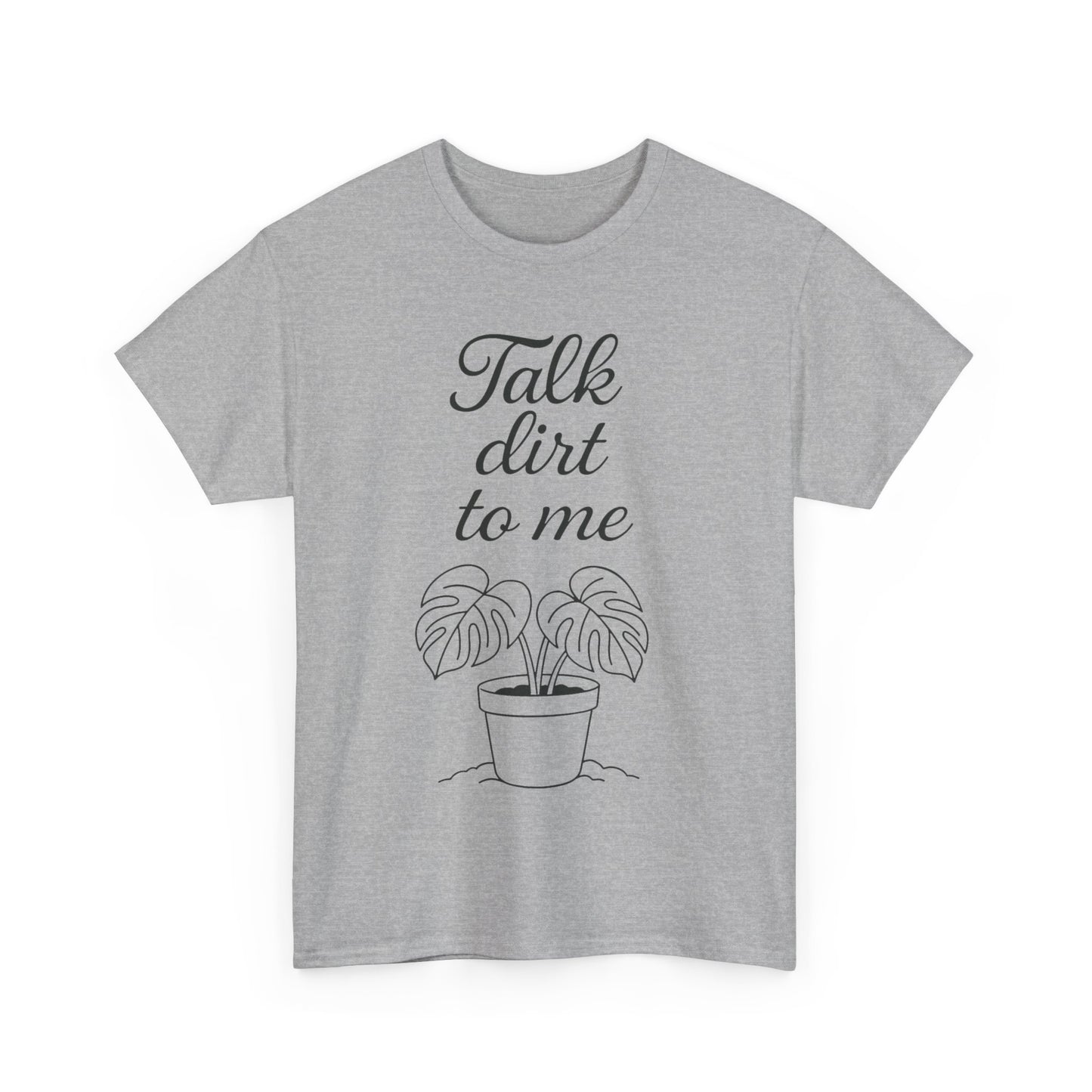 Funny Plant Lover Tee - Talk Dirt to Me Cotton Shirt, Gardening Gift, Casual Wear, Plant Mom Apparel, Unique Gift for Her