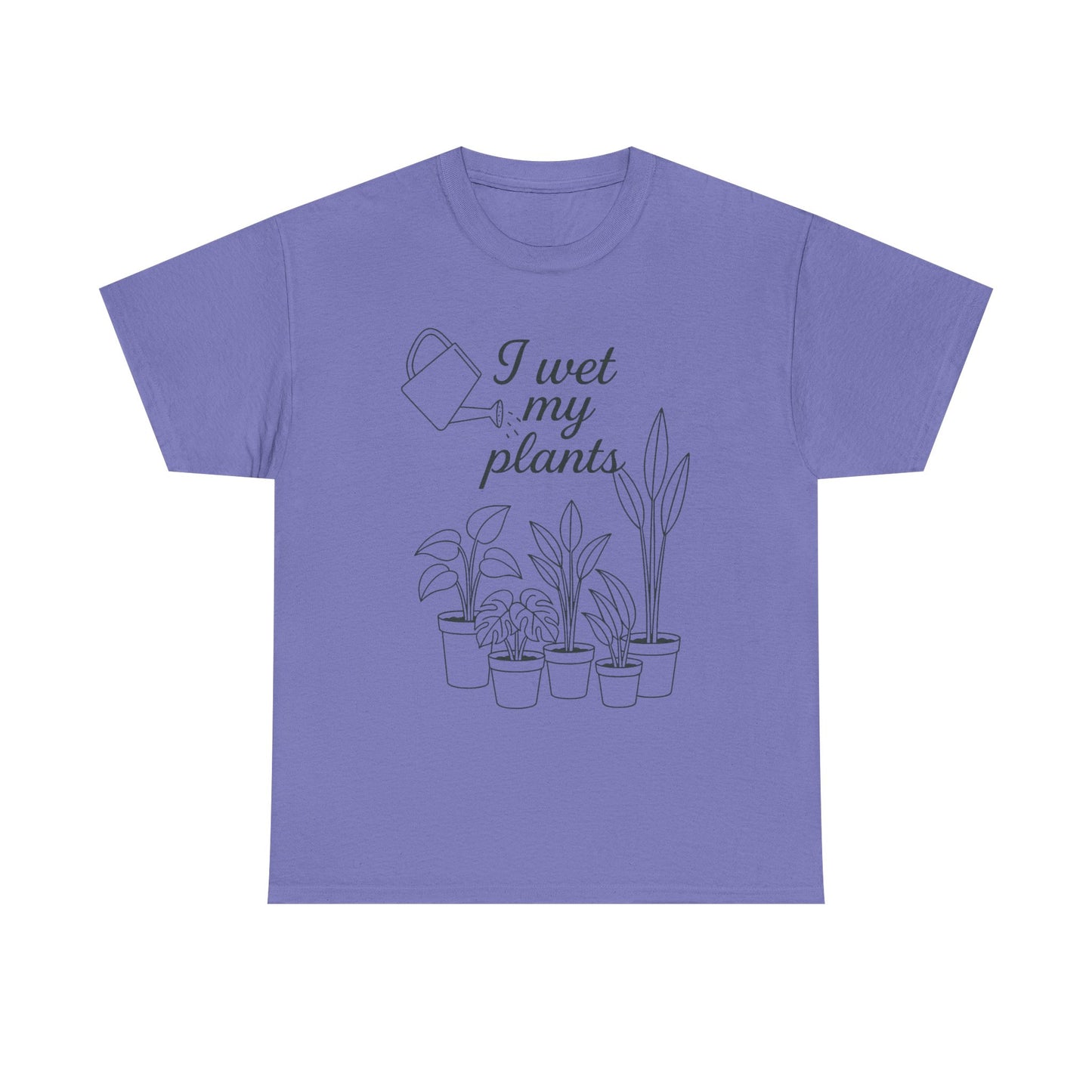 I Wet My Plants Unisex Heavy Cotton Tee - Perfect for Plant Lovers