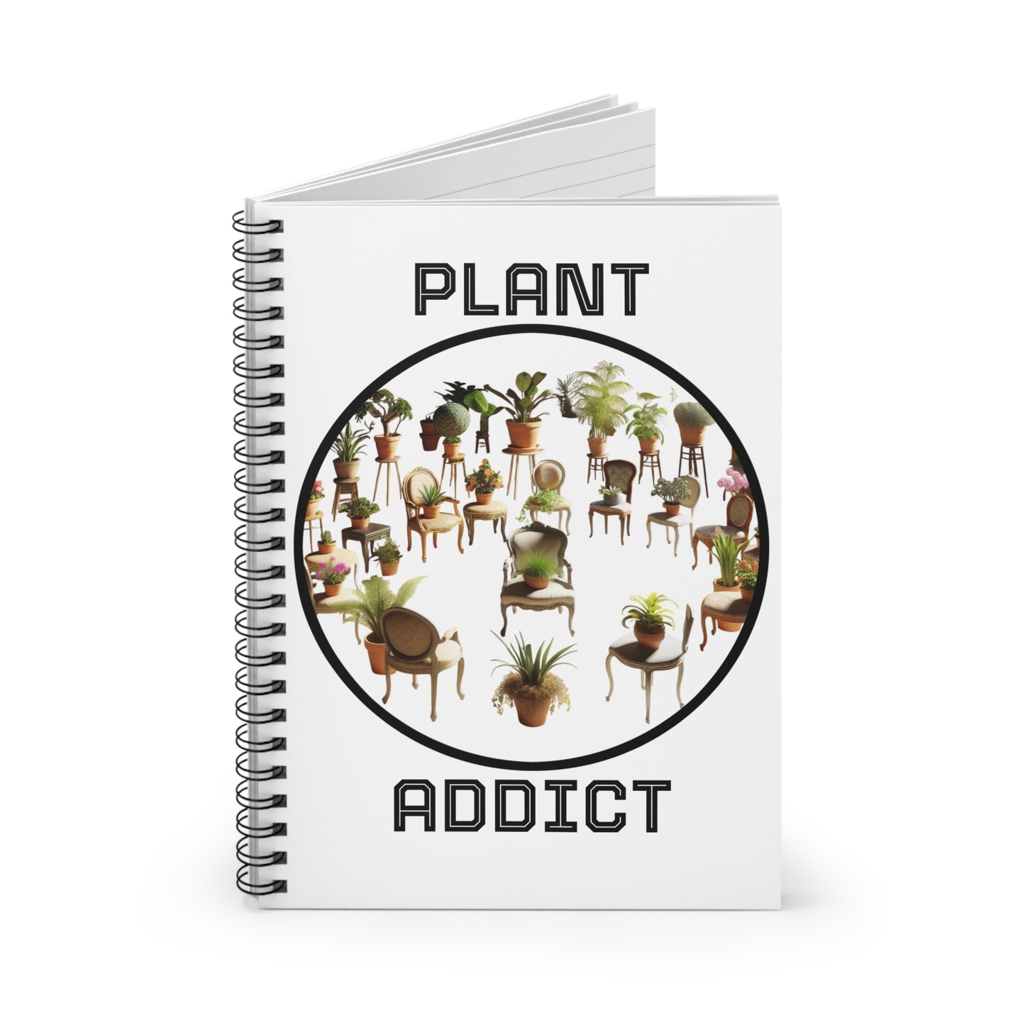 Plant Addict Spiral Notebook - Perfect for Plant Lovers