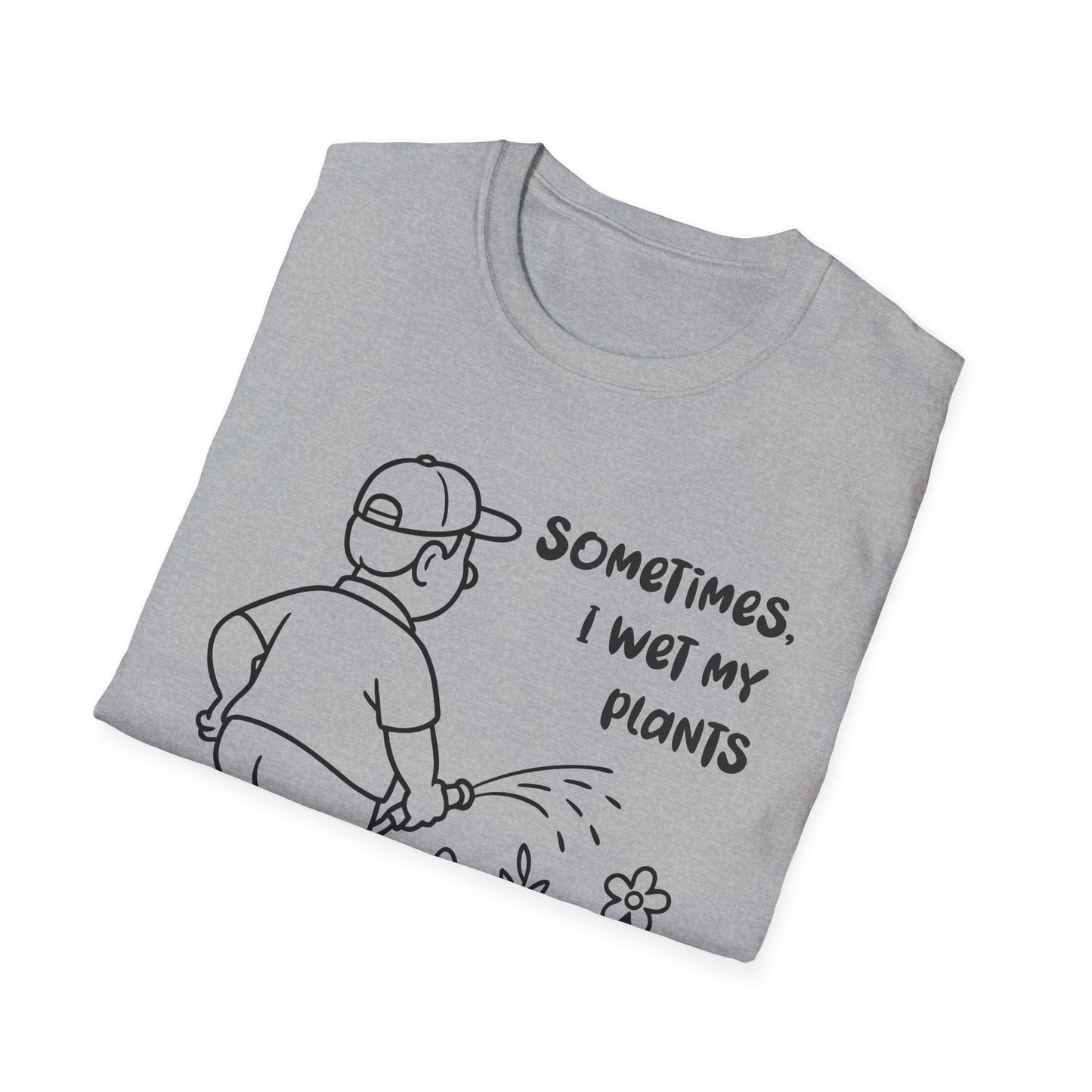 Funny Plant Lover T-Shirt Gift for Gardening Lover Shirt Gift for Him / Her I Wet My Plants Tee