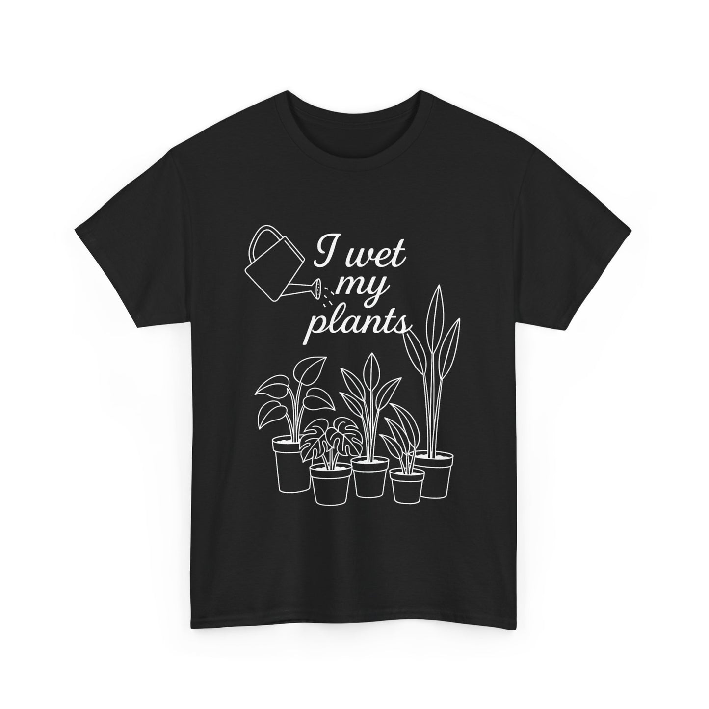 I Wet My Plants Unisex Heavy Cotton Tee - Perfect for Plant Lovers