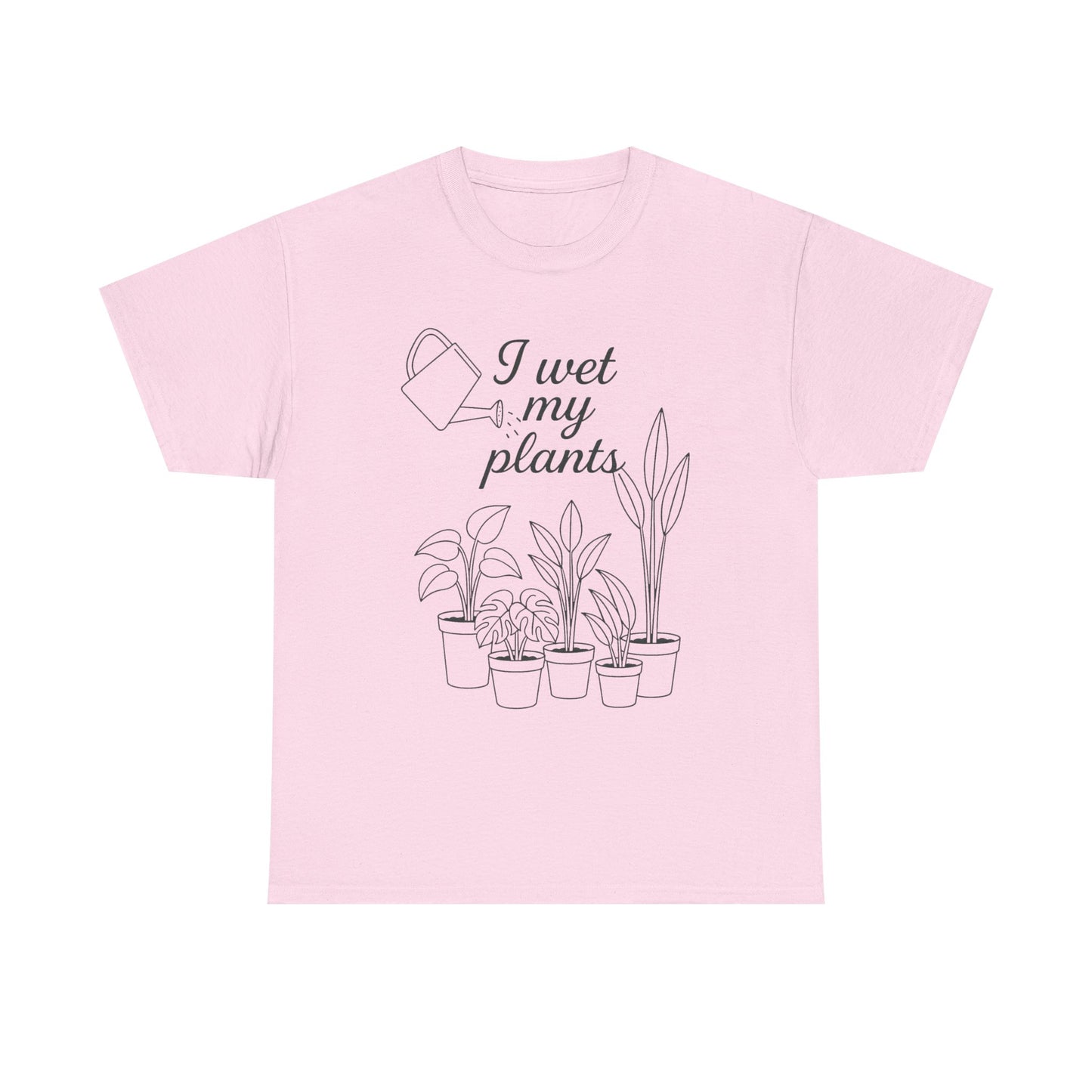 I Wet My Plants Unisex Heavy Cotton Tee - Perfect for Plant Lovers