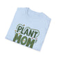 T-Shirt for Plant Mom Shirt Plant Lover Gift Gardening Lover Tee