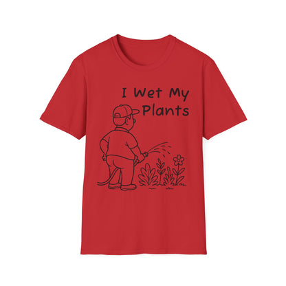Funny Plant Lover T-Shirt, Gardening Gift, Unisex Tee, I Wet My Plants Shirt, Graphic Shirt