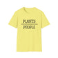 Plants over People Unisex Soft style T-Shirt, Plant Lovers Shirt, Botanical Tee, Nature Graphic Top, Gardening T-shirt