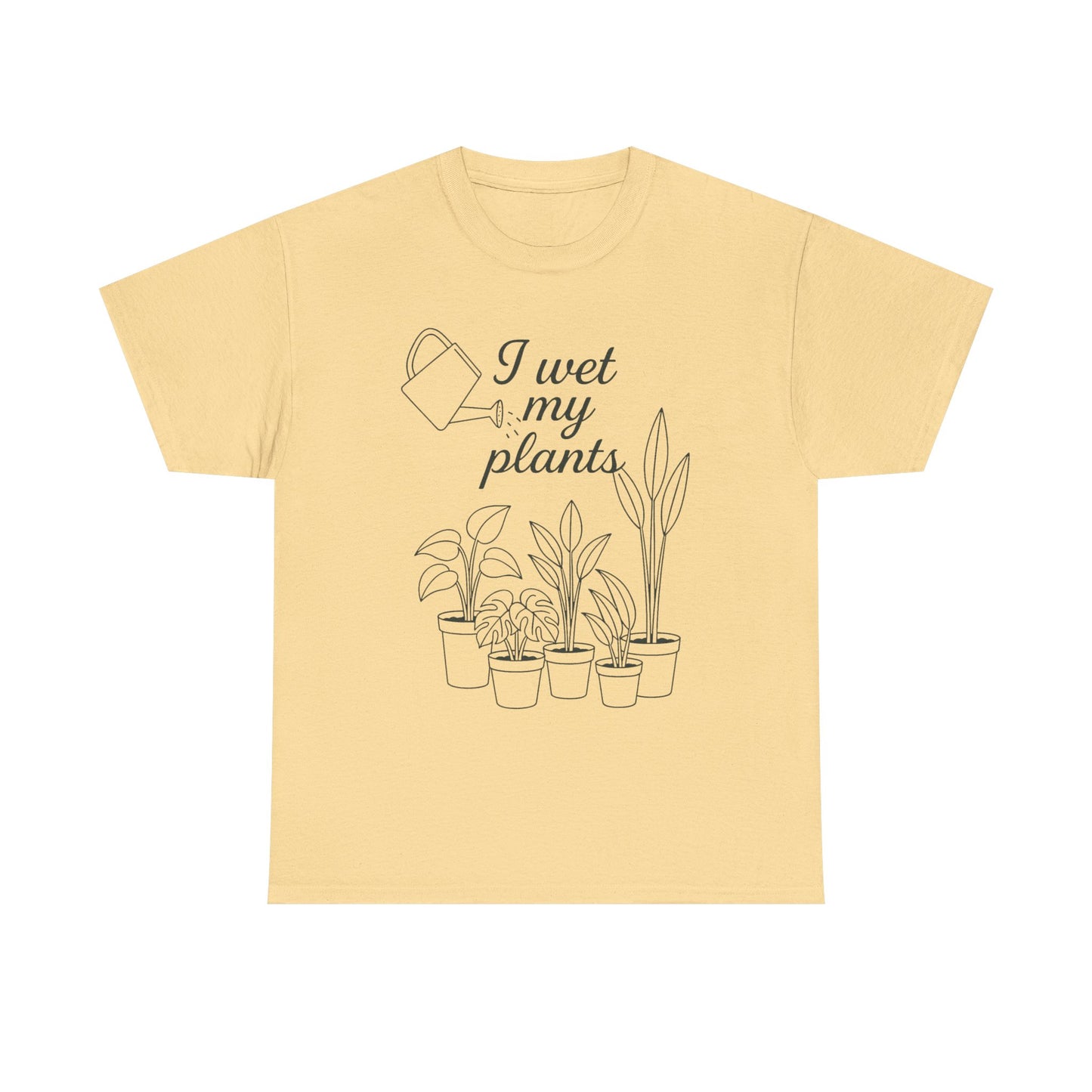 I Wet My Plants Unisex Heavy Cotton Tee - Perfect for Plant Lovers