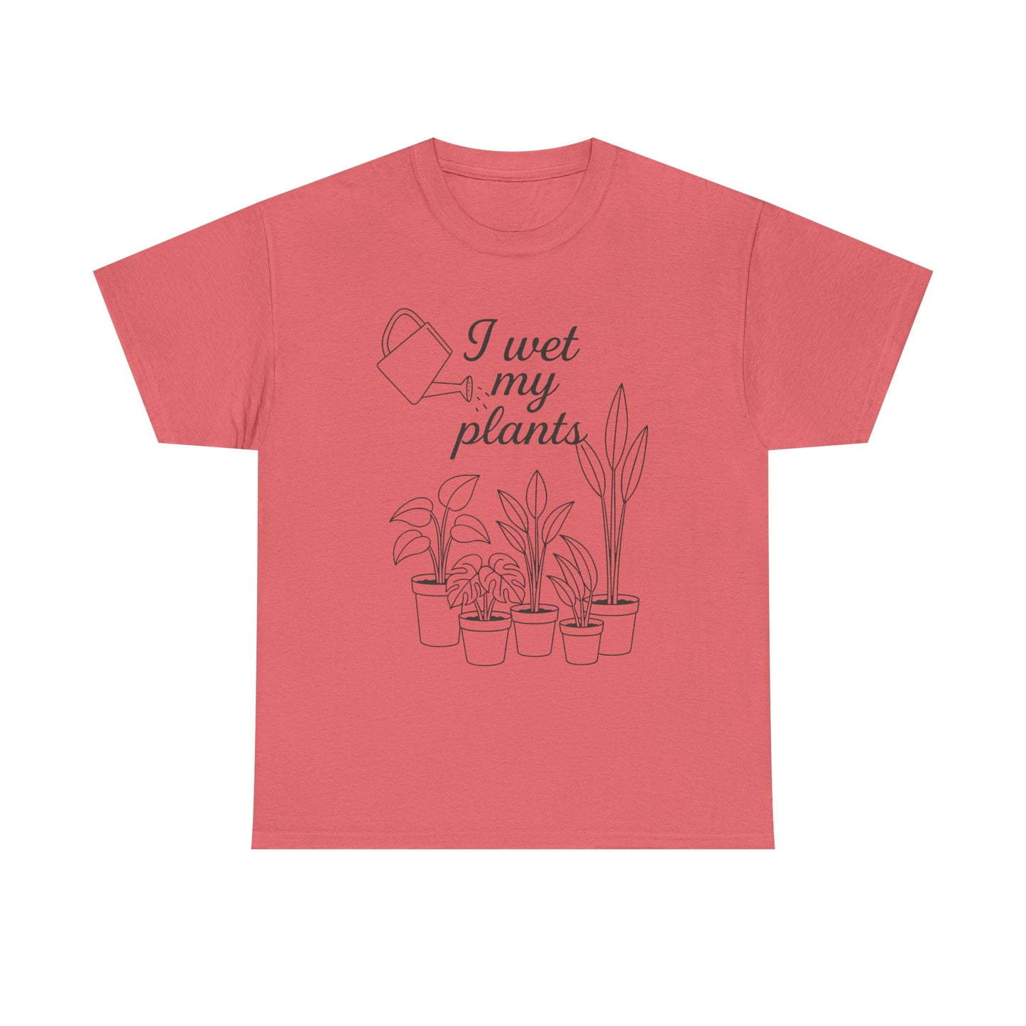 I Wet My Plants Unisex Heavy Cotton Tee - Perfect for Plant Lovers