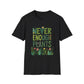 T-Shirt for Plant Lover - Never Enough Plants - Gift for Gardener Shirt for Nature Lover Tee