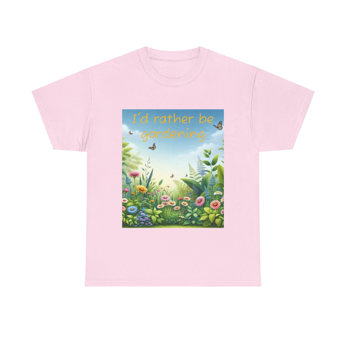 Gardening Tee - I'd Rather be Gardening