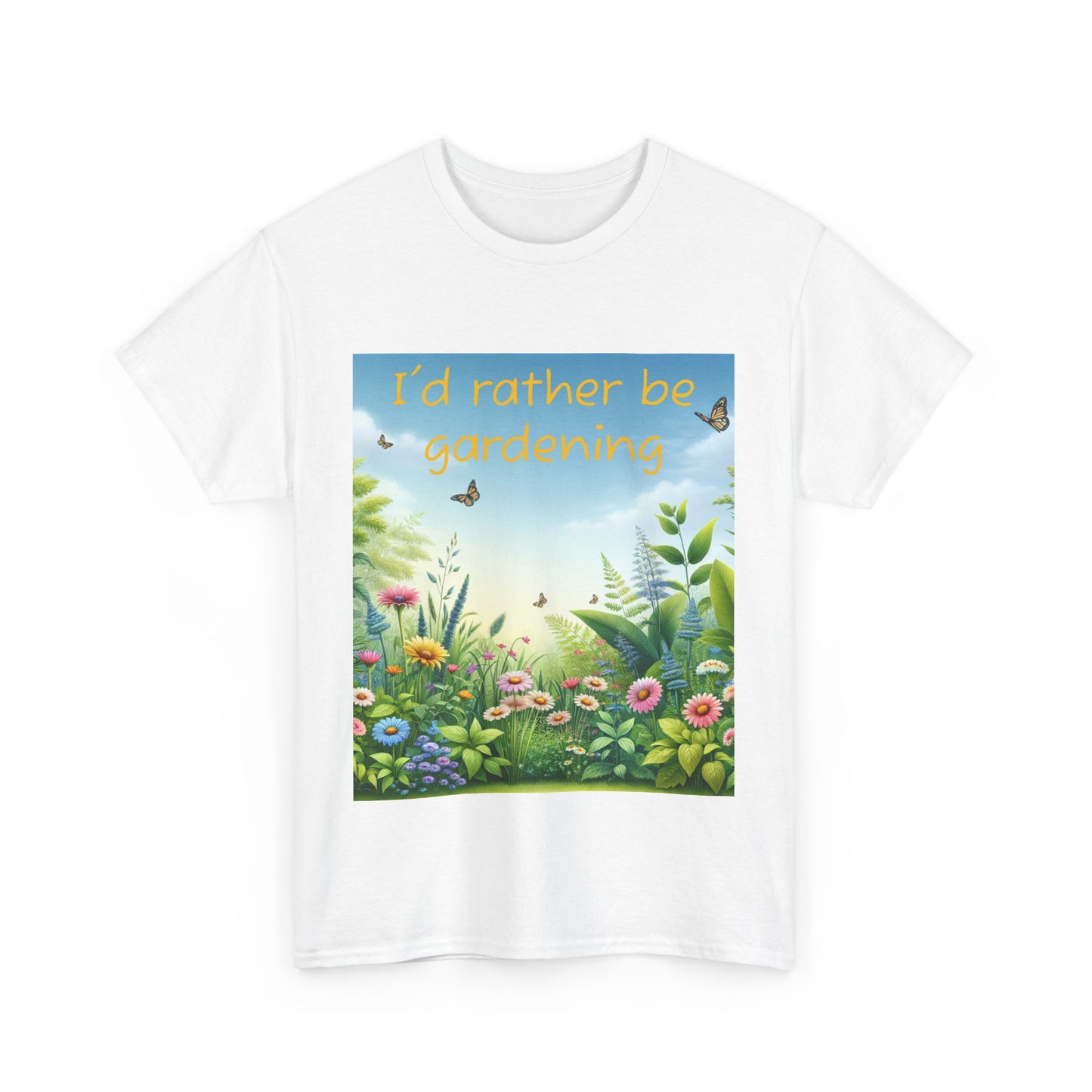 Gardening Tee - I'd Rather be Gardening