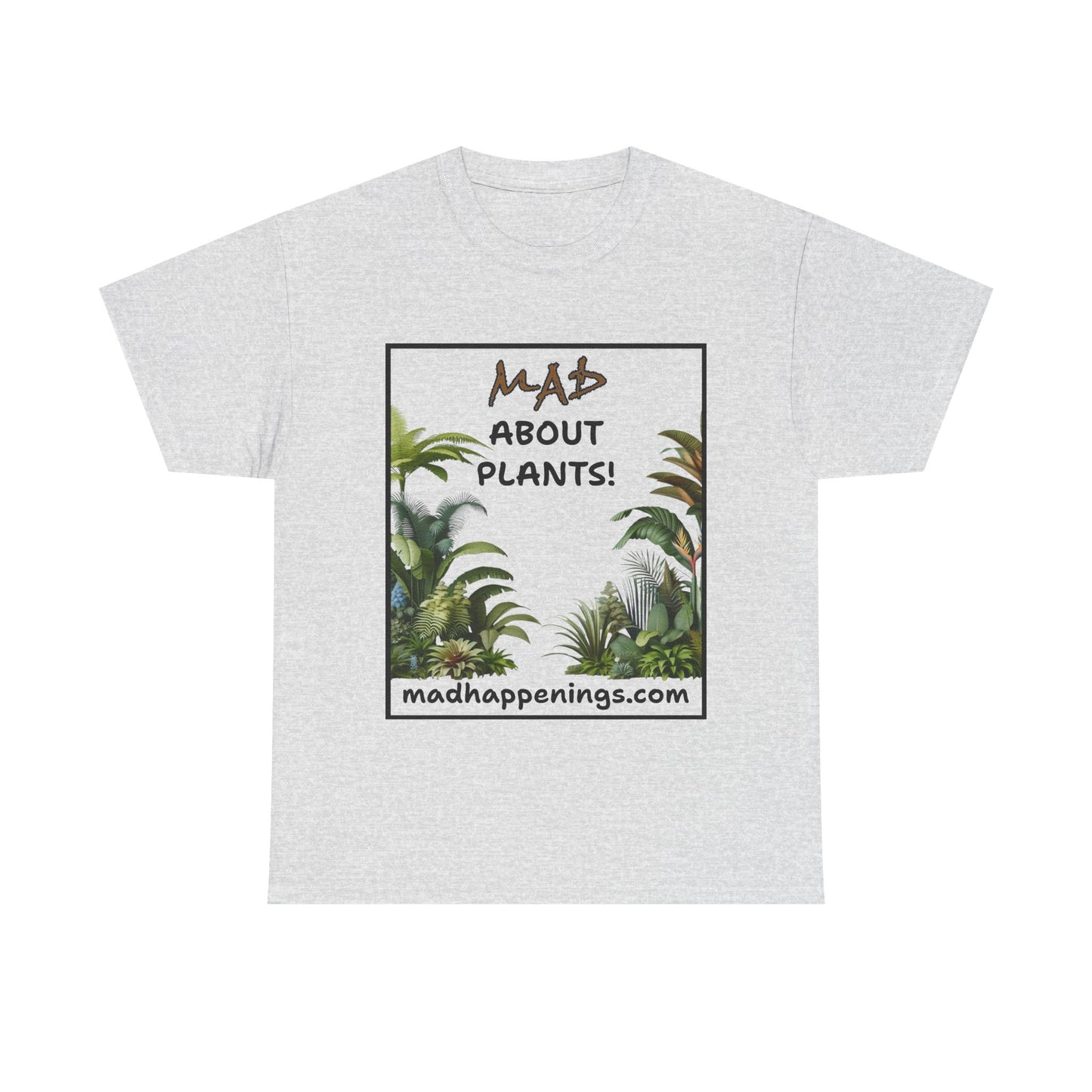 T-Shirt 'MAD About Plants' madhappenings.com - Tropical Plants Design