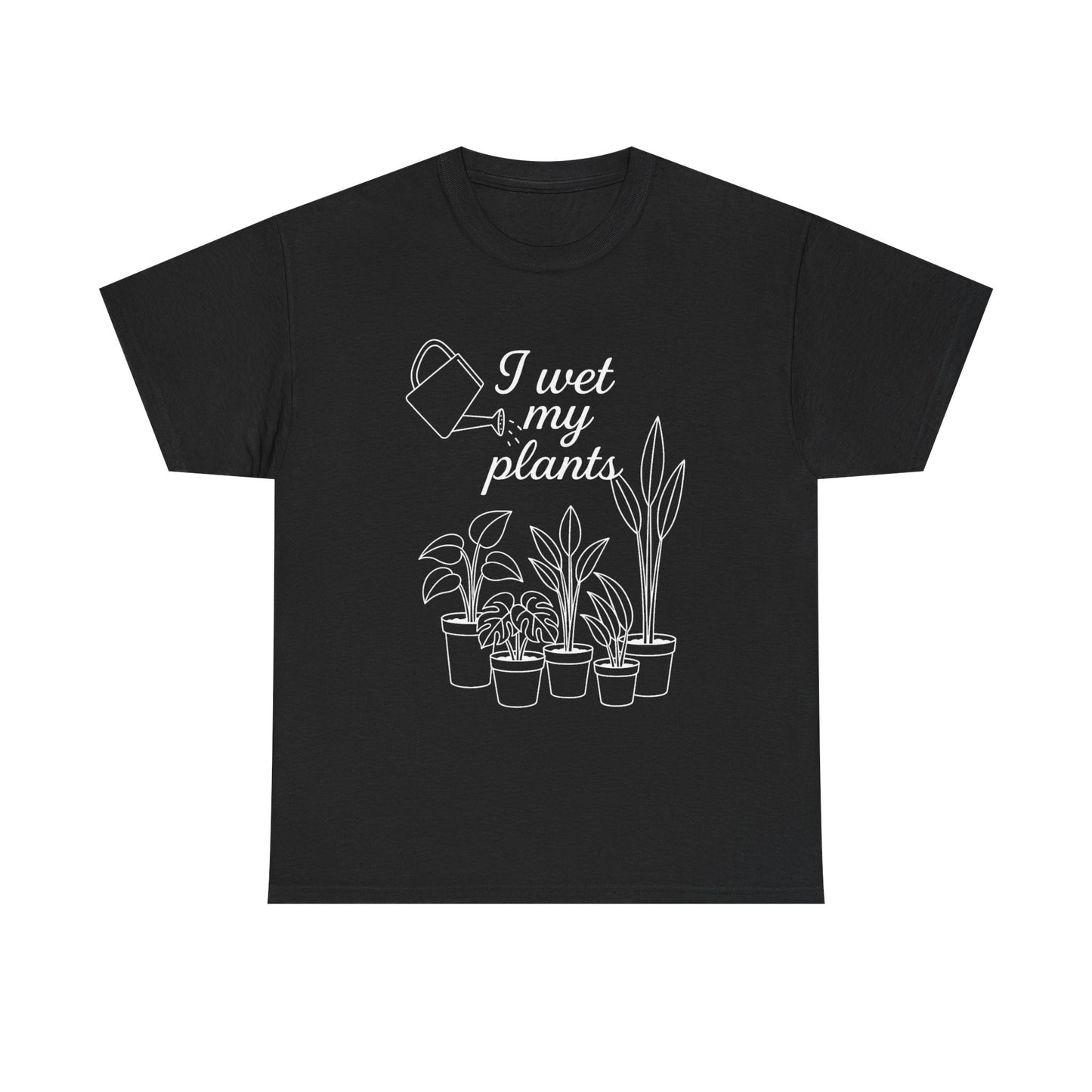 I Wet My Plants Unisex Heavy Cotton Tee - Perfect for Plant Lovers