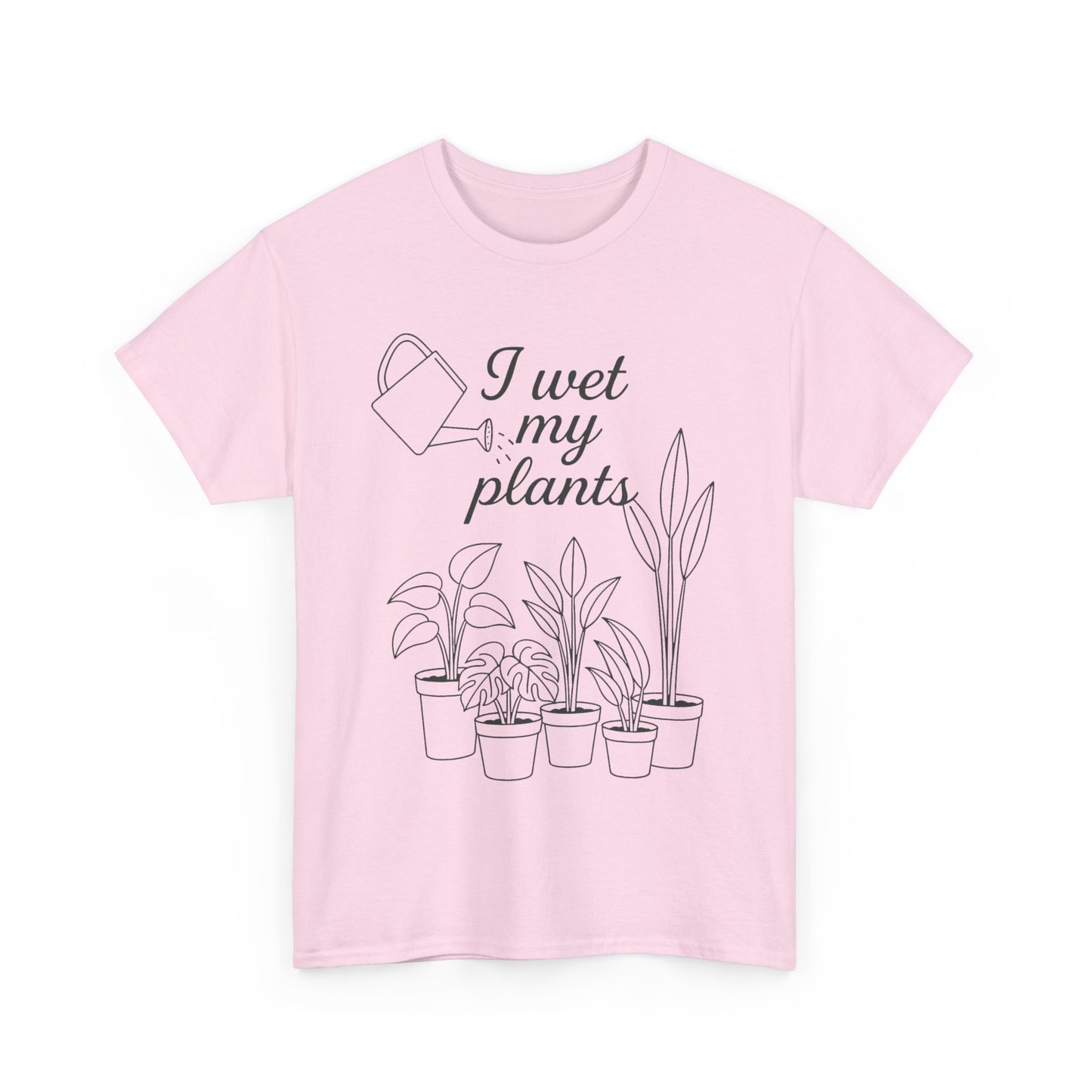I Wet My Plants Unisex Heavy Cotton Tee - Perfect for Plant Lovers