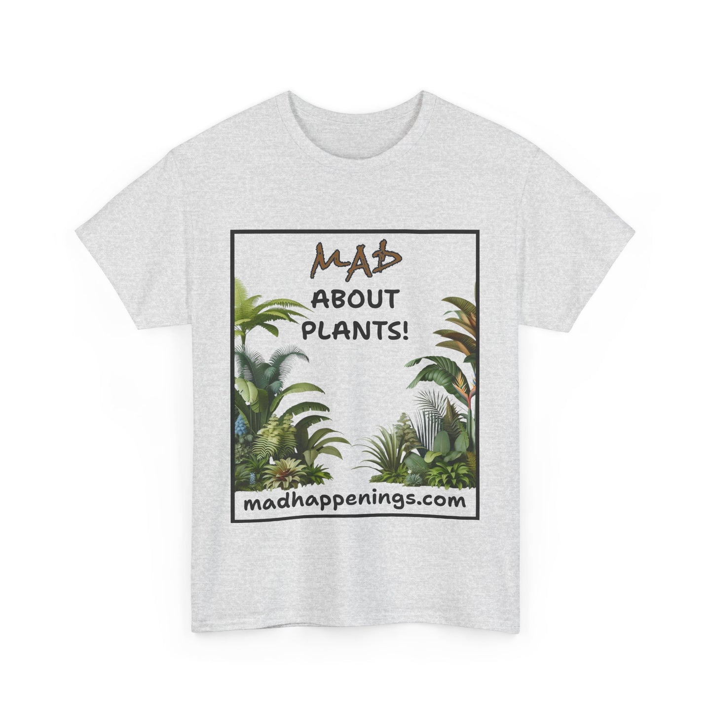 T-Shirt 'MAD About Plants' madhappenings.com - Tropical Plants Design