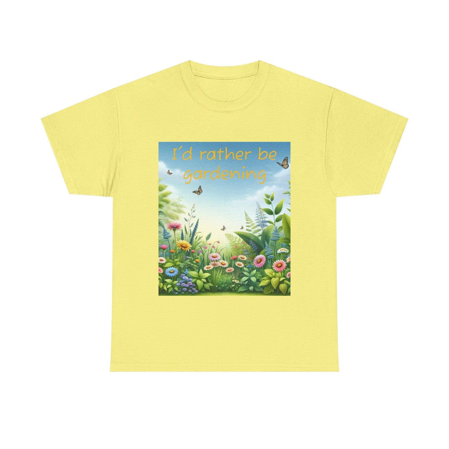 Gardening Tee - I'd Rather be Gardening