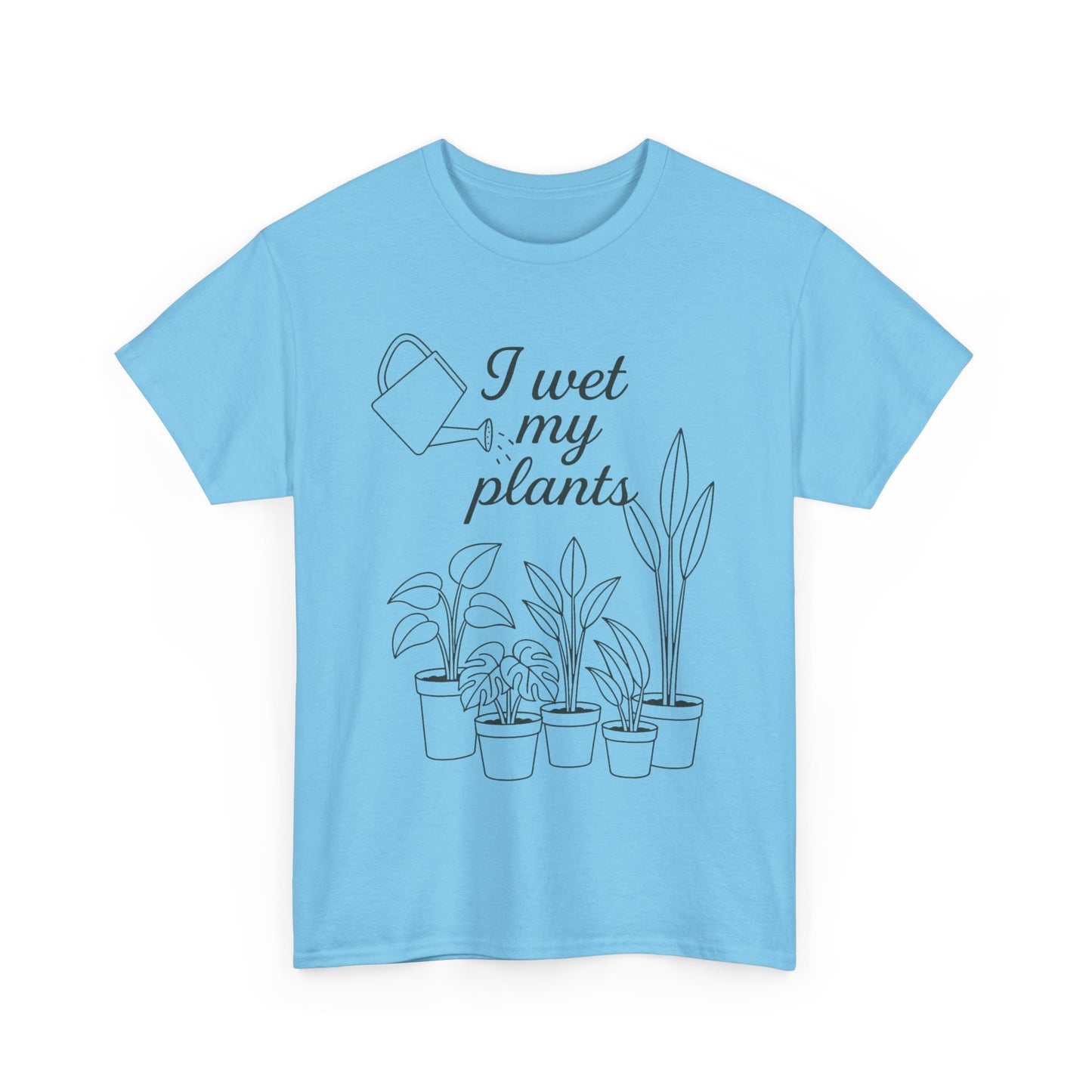 I Wet My Plants Unisex Heavy Cotton Tee - Perfect for Plant Lovers